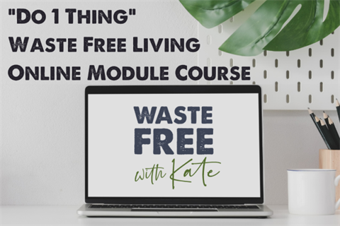 Online Waste Free Living Course.