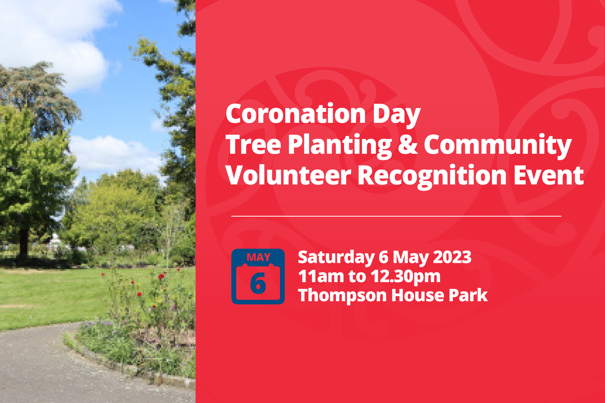 Coronation Day Tree Planting and Community Volunteer Recognition Event.